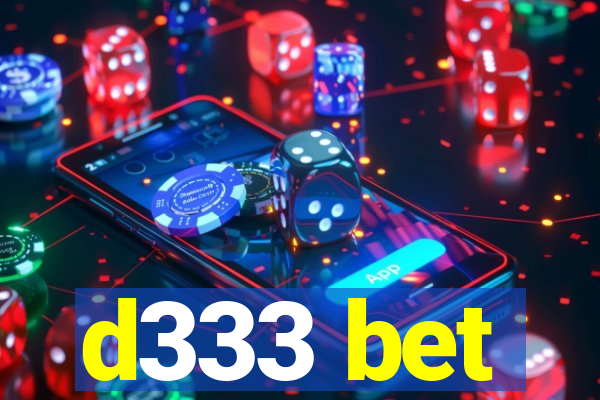 d333 bet