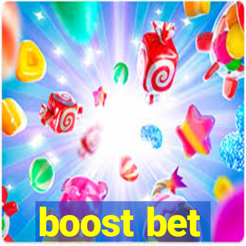 boost bet