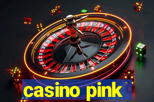 casino pink