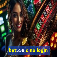 bet558 cino login