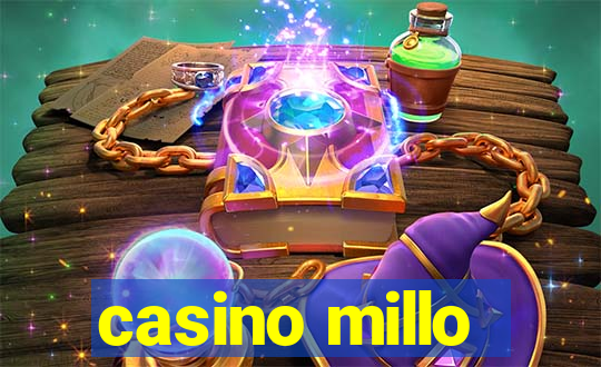 casino millo