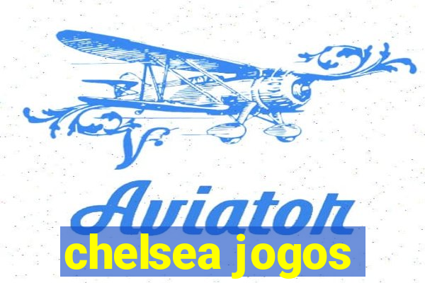 chelsea jogos