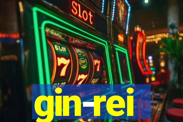 gin-rei