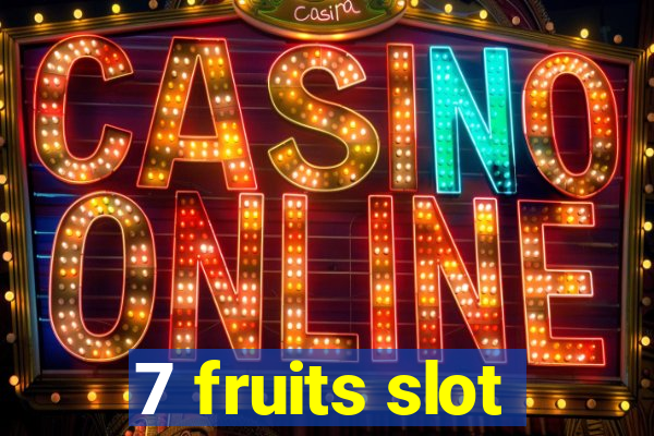 7 fruits slot