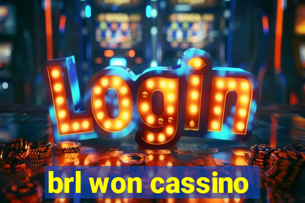 brl won cassino