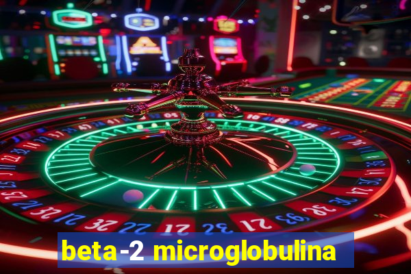 beta-2 microglobulina