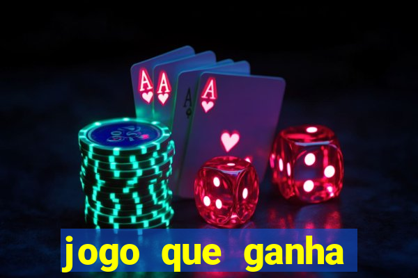 jogo que ganha dinheiro de verdade pix