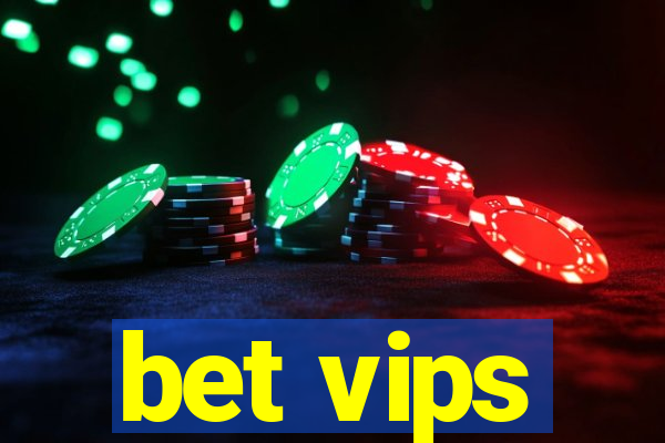 bet vips