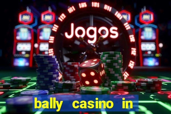 bally casino in atlantic city