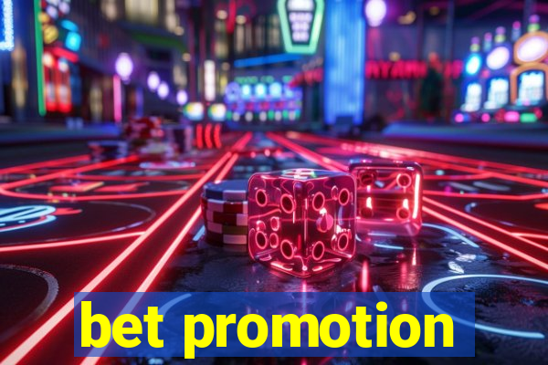 bet promotion