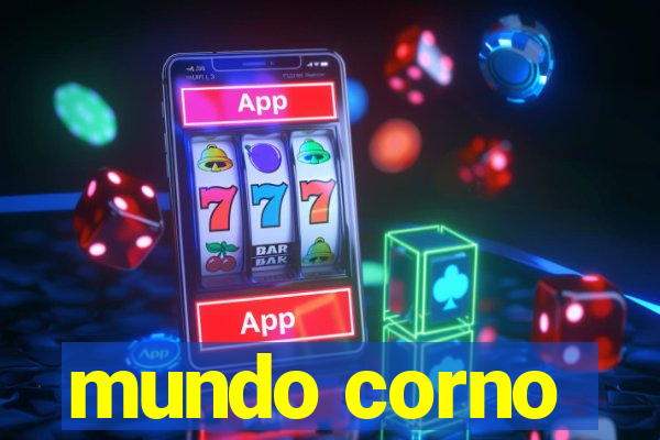 mundo corno