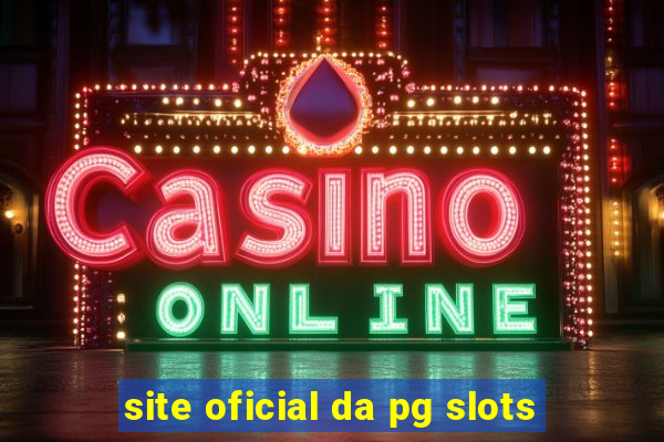 site oficial da pg slots