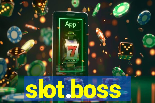 slot.boss