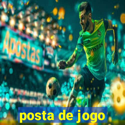 posta de jogo