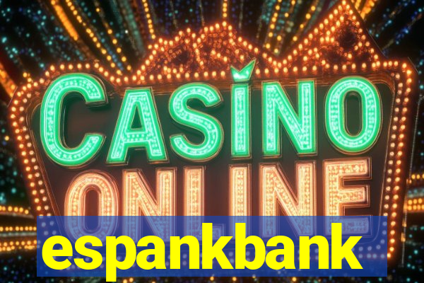 espankbank