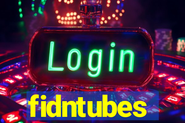 fidntubes