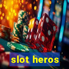 slot heros