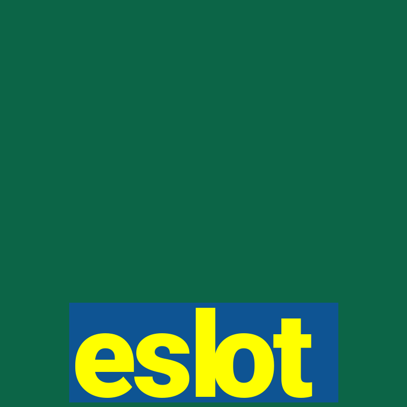 eslot