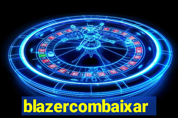 blazercombaixar