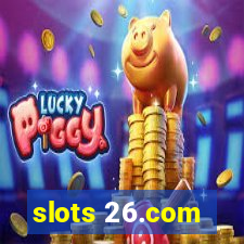 slots 26.com