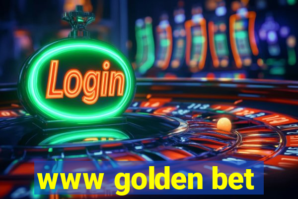 www golden bet