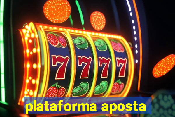 plataforma aposta