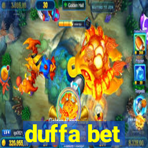 duffa bet