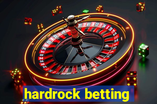 hardrock betting