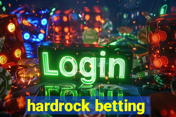 hardrock betting