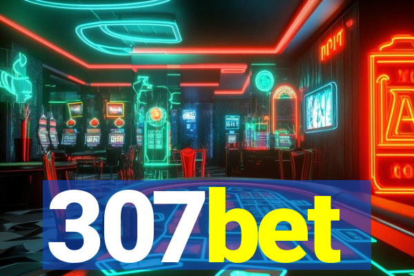 307bet