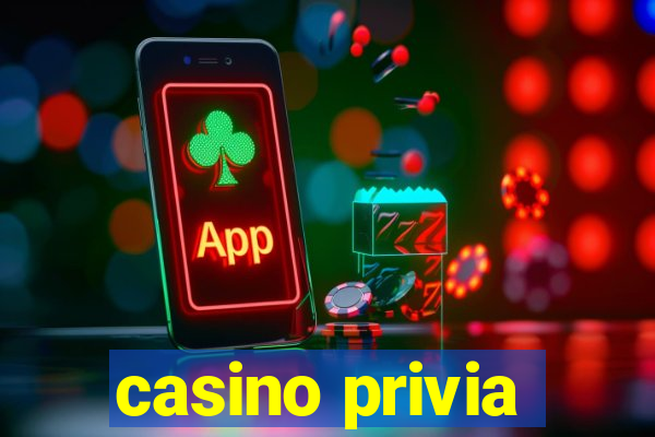 casino privia