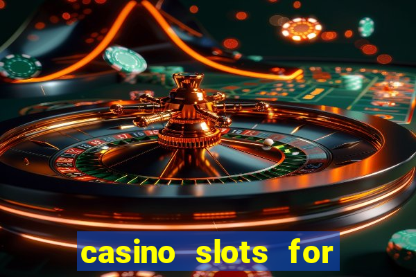 casino slots for real money