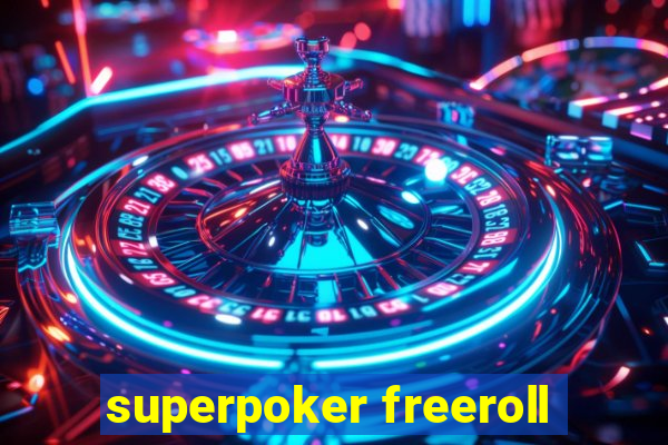 superpoker freeroll