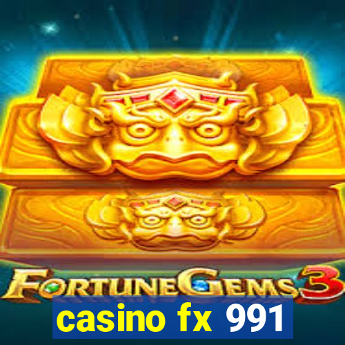 casino fx 991