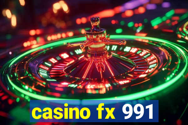 casino fx 991