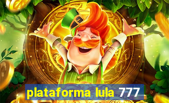 plataforma lula 777