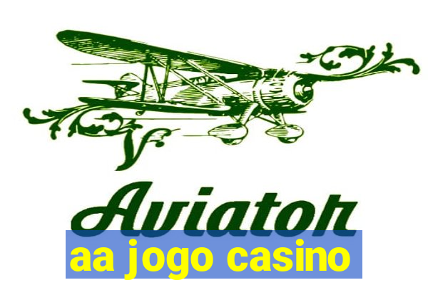 aa jogo casino