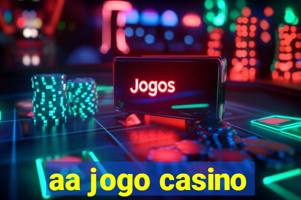 aa jogo casino