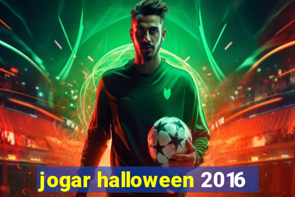 jogar halloween 2016