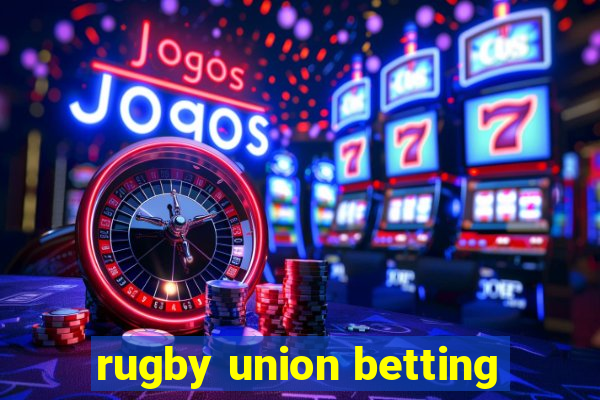 rugby union betting