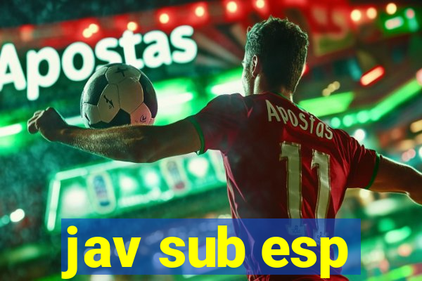 jav sub esp