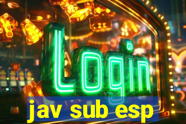 jav sub esp