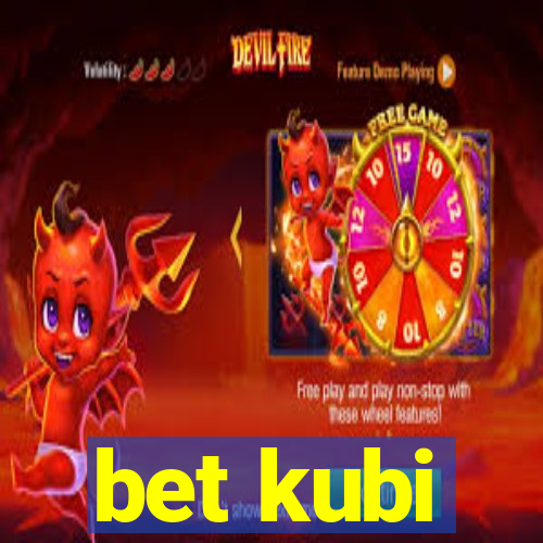 bet kubi