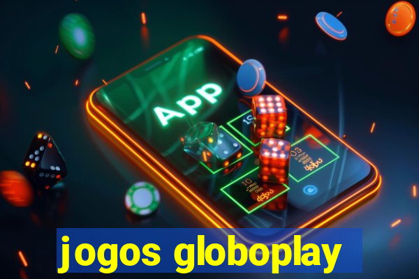 jogos globoplay