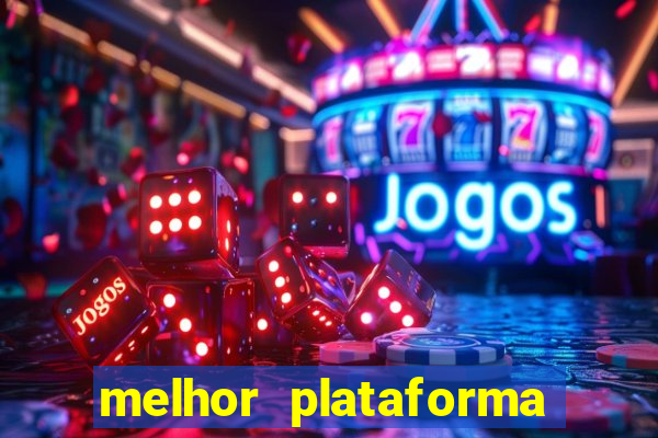 melhor plataforma de jogos online para ganhar dinheiro