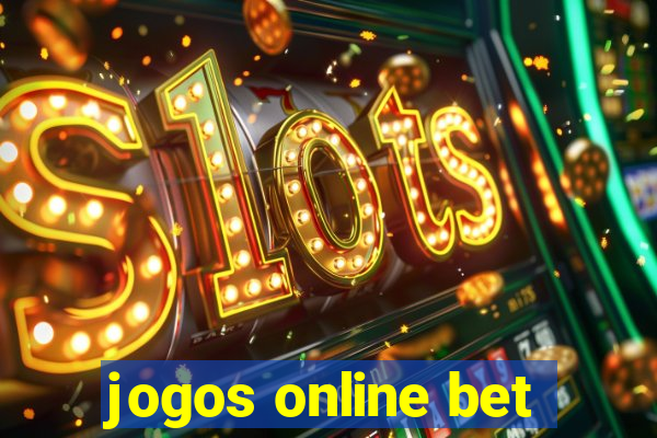 jogos online bet