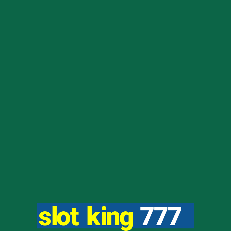 slot king 777