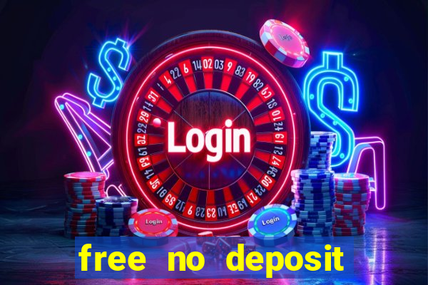 free no deposit bonuses casino