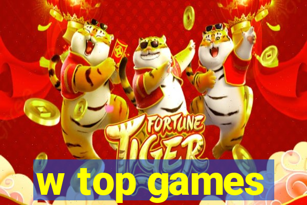 w top games