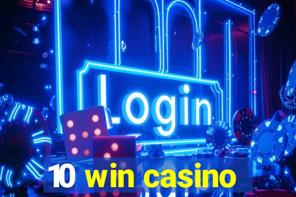 10 win casino